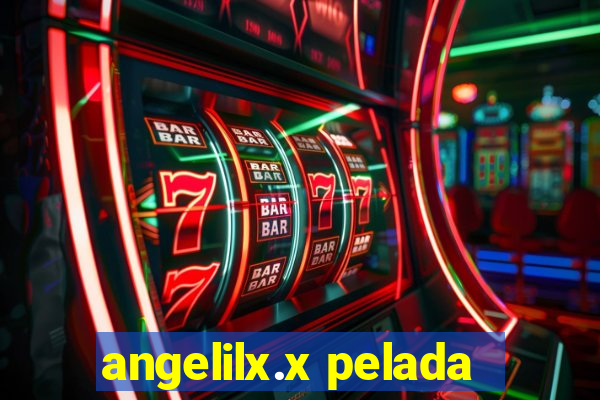 angelilx.x pelada