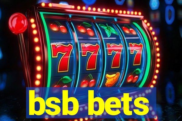 bsb bets