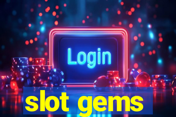 slot gems