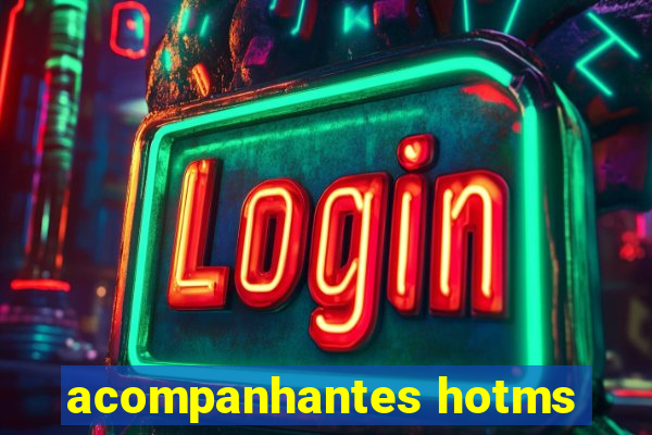 acompanhantes hotms