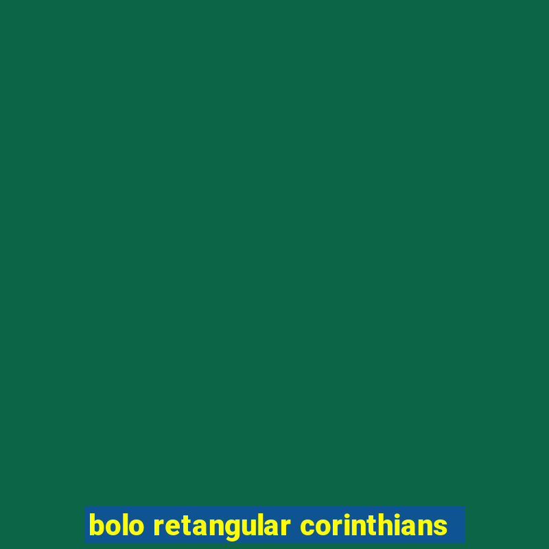 bolo retangular corinthians