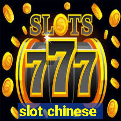 slot chinese