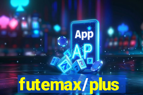 futemax/plus