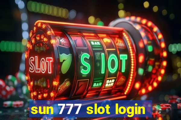 sun 777 slot login