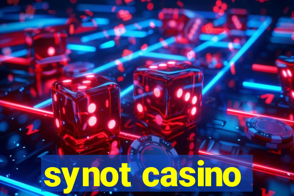 synot casino