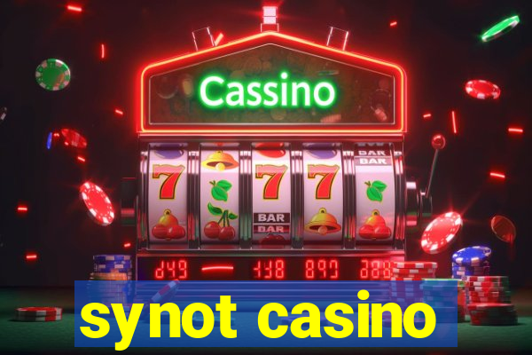 synot casino