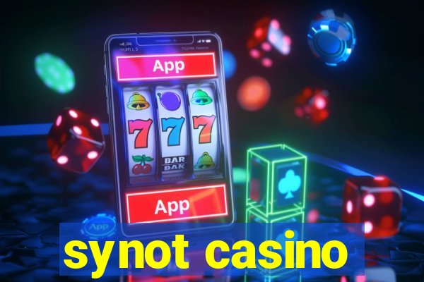 synot casino