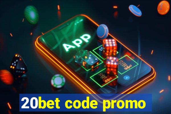 20bet code promo