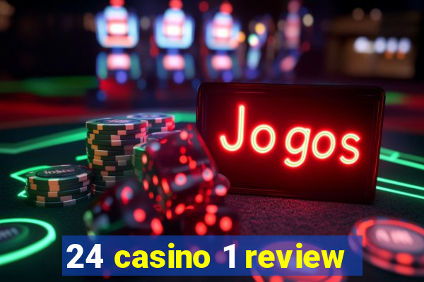 24 casino 1 review