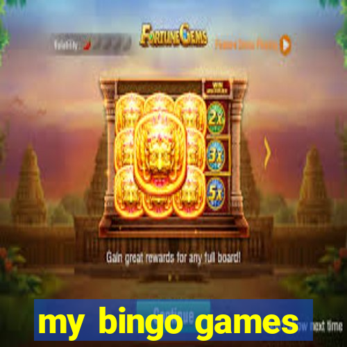 my bingo games