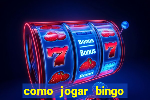 como jogar bingo online gratis