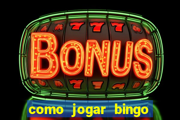 como jogar bingo online gratis