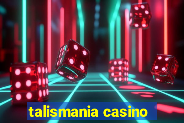 talismania casino