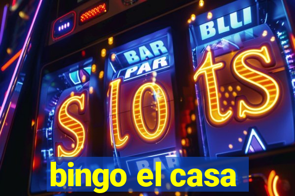 bingo el casa