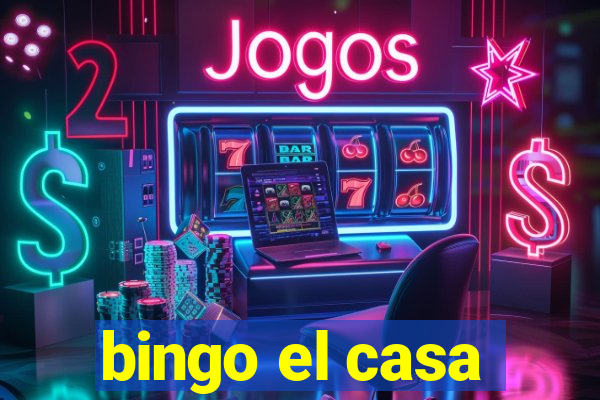 bingo el casa