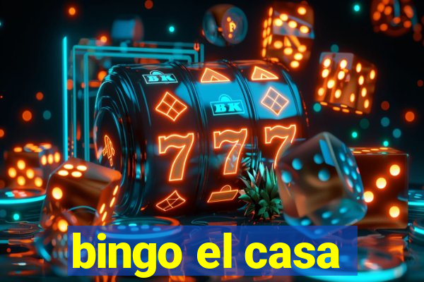 bingo el casa