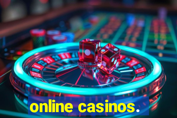 online casinos.