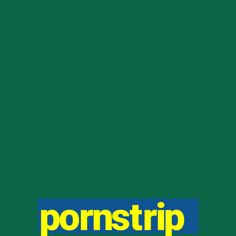 pornstrip