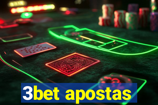 3bet apostas