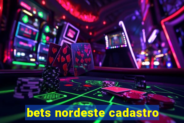 bets nordeste cadastro