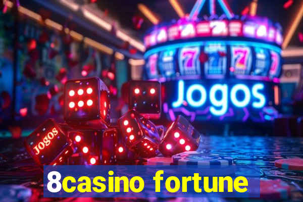 8casino fortune