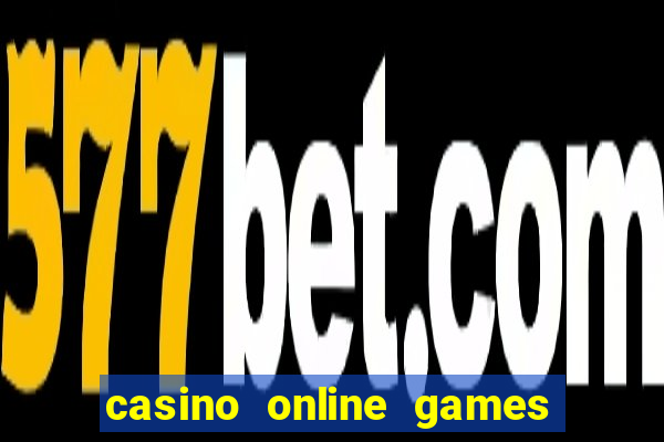 casino online games real money