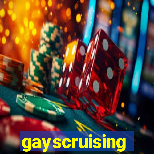 gayscruising