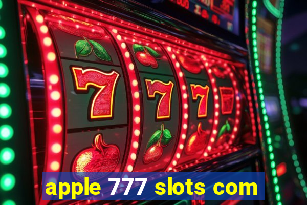 apple 777 slots com