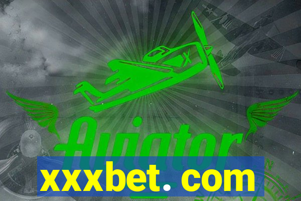 xxxbet. com