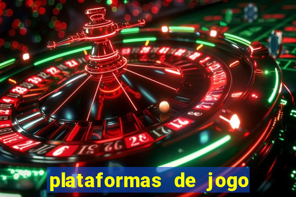 plataformas de jogo de aposta