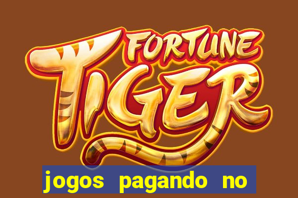 jogos pagando no cadastro sem dep贸sito