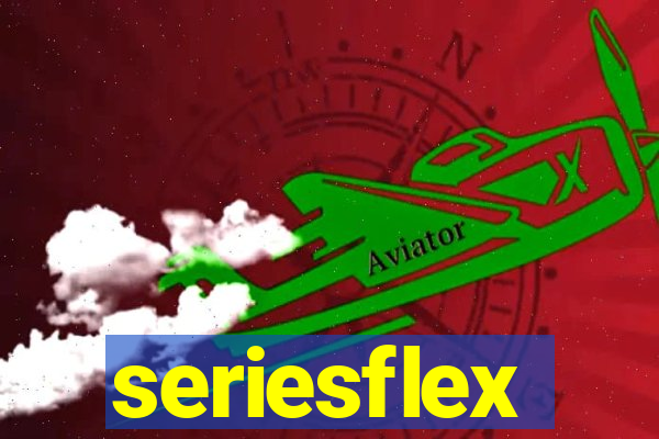 seriesflex