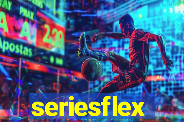 seriesflex