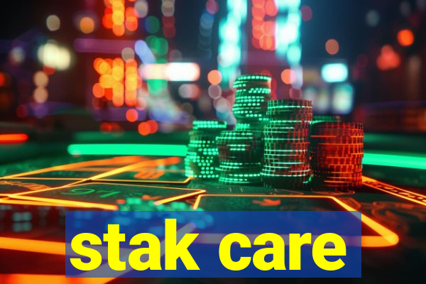 stak care