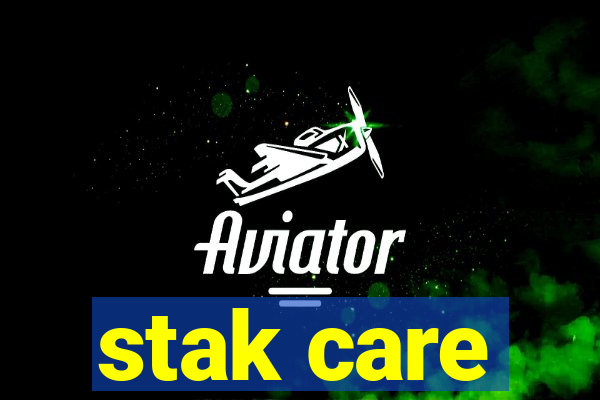 stak care