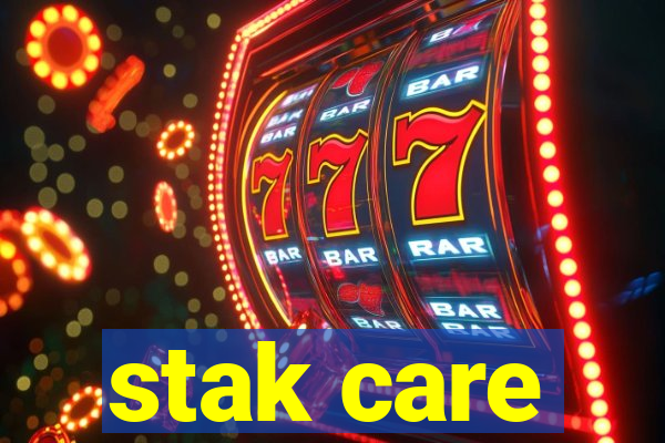 stak care