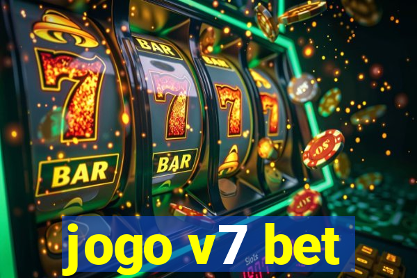 jogo v7 bet