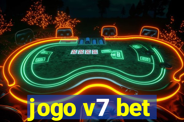 jogo v7 bet