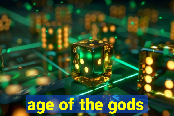 age of the gods