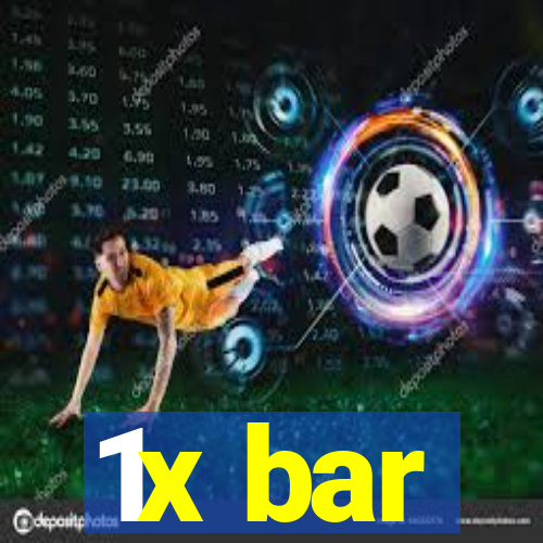 1x bar