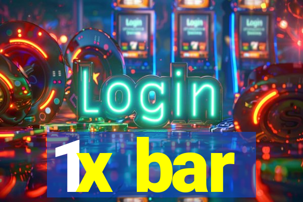 1x bar