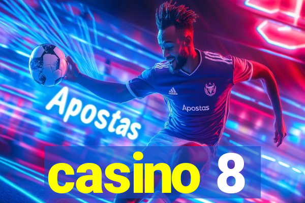 casino 8