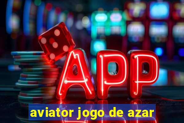 aviator jogo de azar