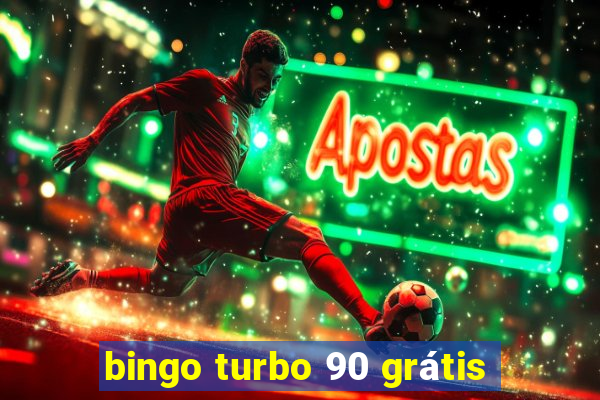 bingo turbo 90 grátis