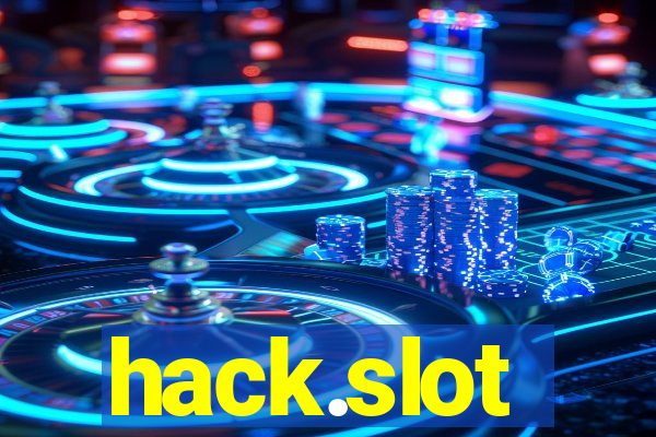 hack.slot