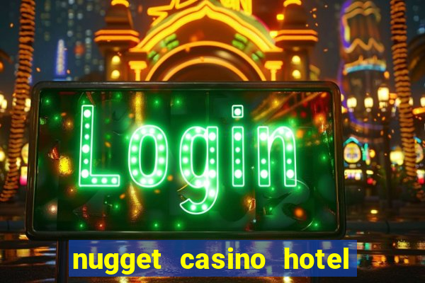 nugget casino hotel sparks nv