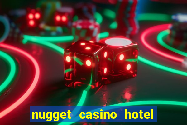 nugget casino hotel sparks nv