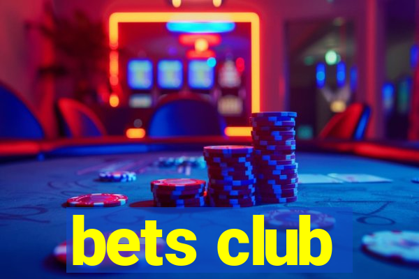 bets club