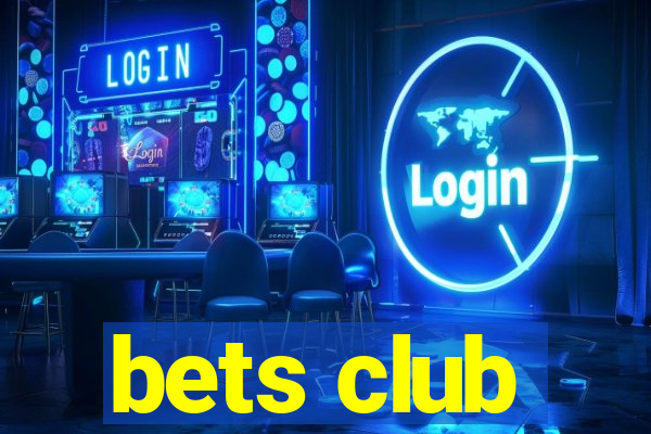 bets club