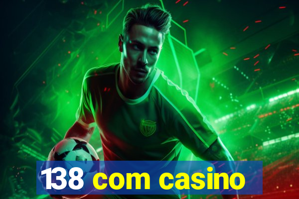 138 com casino